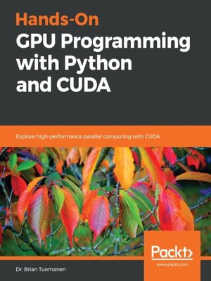 cover image of Hands-On GPU Programming with Python and CUDA